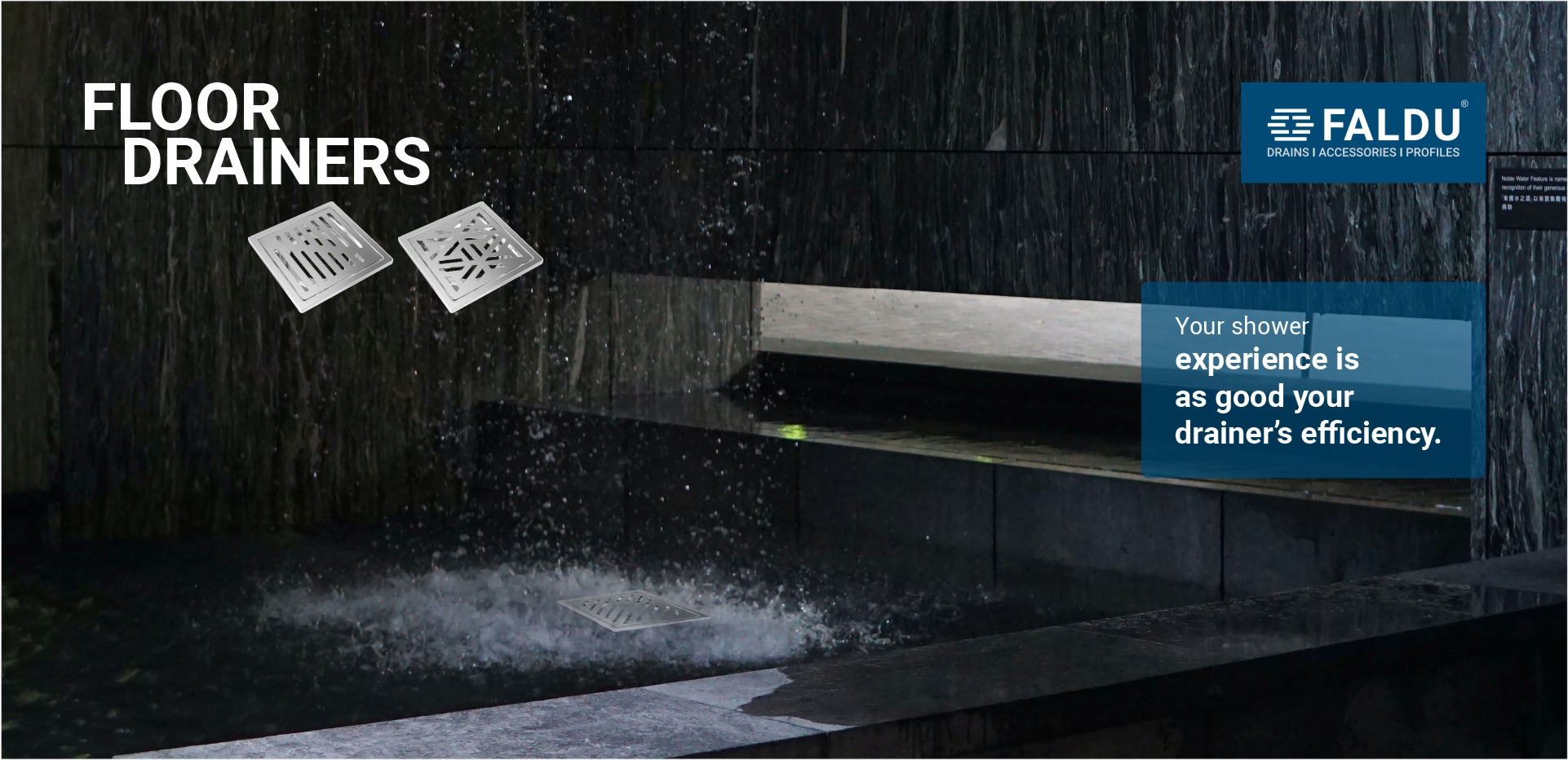 FALDU Shoer Drains, Floor Drains, Channel Drains, Bath Accessories, Grab Bars, Profiles